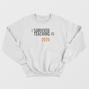 I Survived Teaching In 2020 Funny Tired Teacher Classic Graphic Sweatshirt